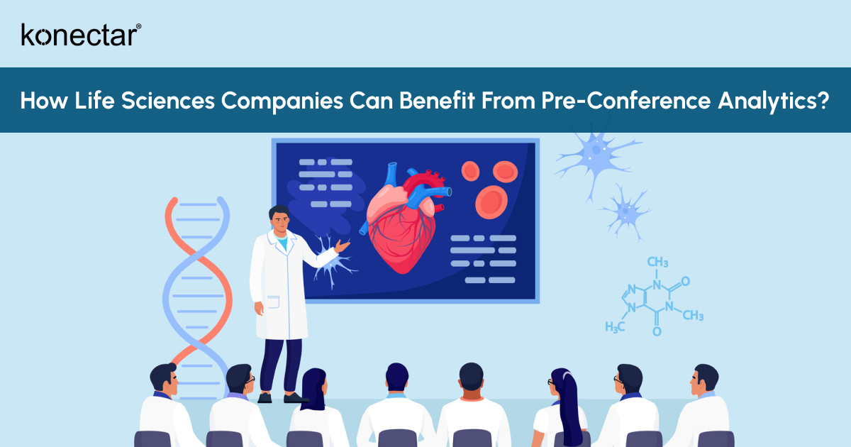 How Life Sciences Companies Can Benefit from Pre-Conference Analytics ?